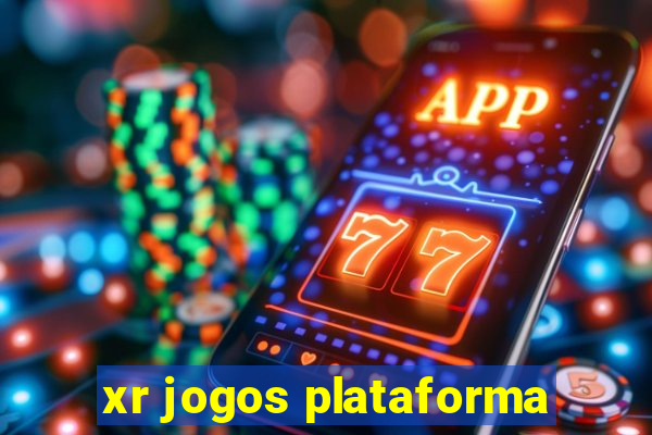 xr jogos plataforma