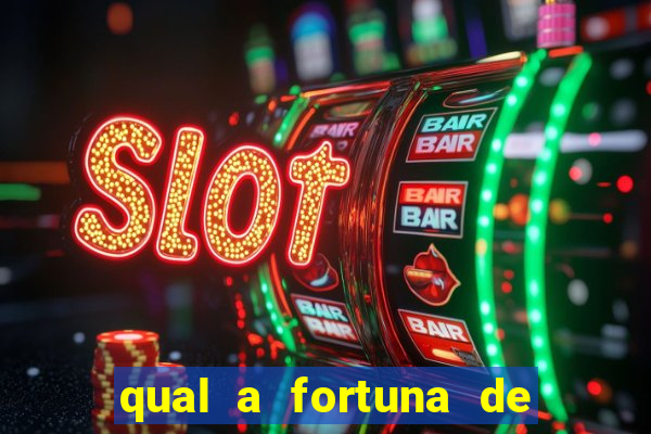 qual a fortuna de tiago brunet
