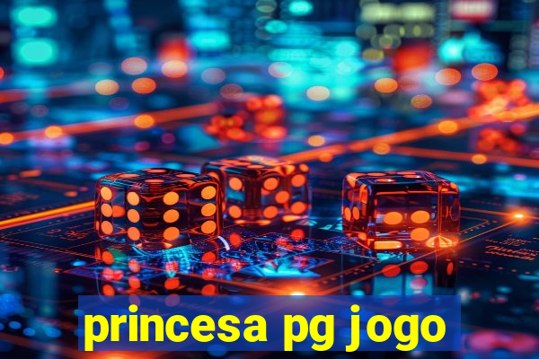 princesa pg jogo