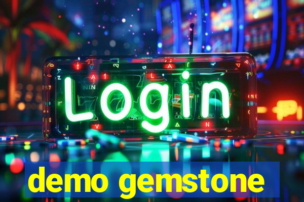 demo gemstone