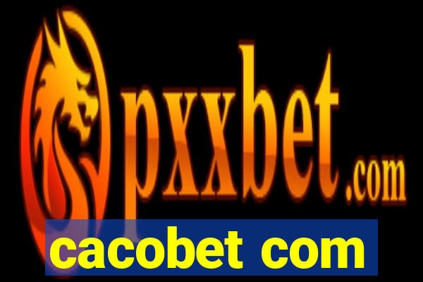 cacobet com
