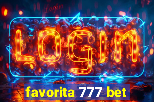 favorita 777 bet