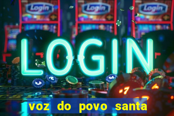 voz do povo santa luzia bahia