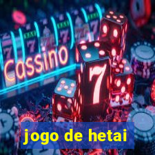 jogo de hetai