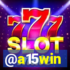 @a15win