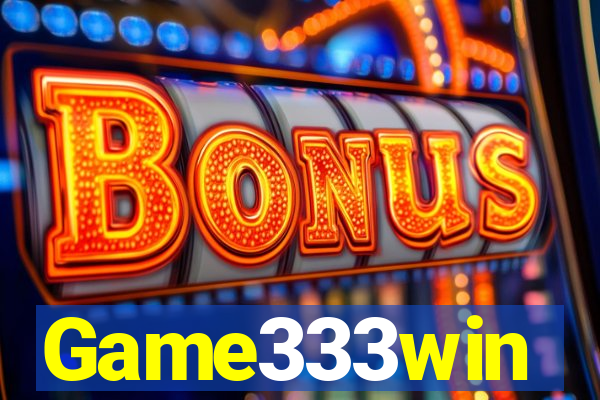 Game333win
