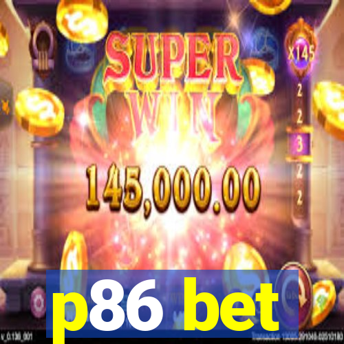 p86 bet
