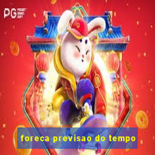 foreca previsao do tempo