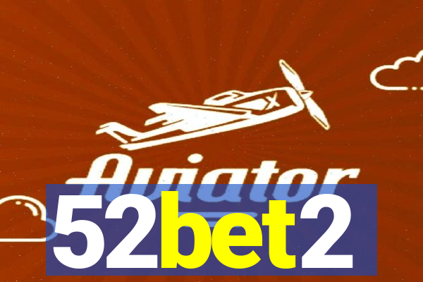 52bet2