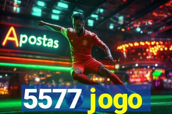 5577 jogo