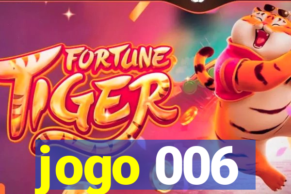 jogo 006