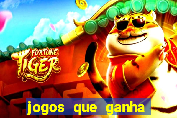 jogos que ganha dinheiro sem pagar nada