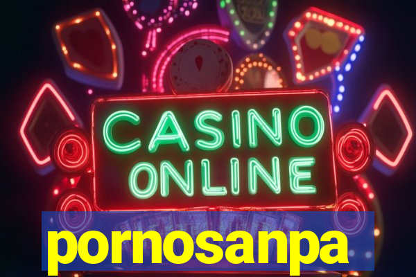pornosanpa