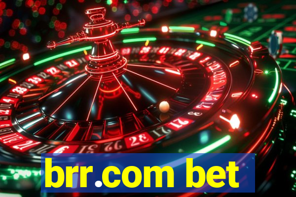 brr.com bet
