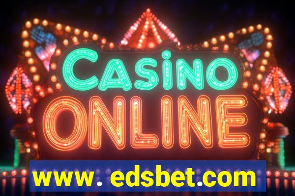 www. edsbet.com