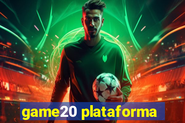 game20 plataforma