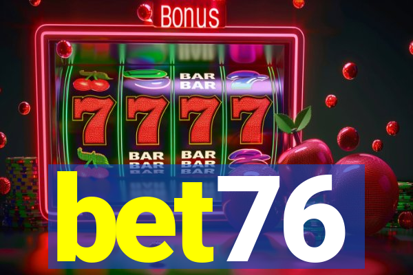 bet76