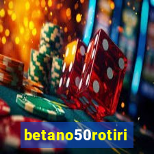 betano50rotiri