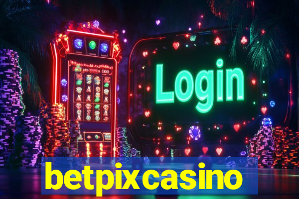 betpixcasino