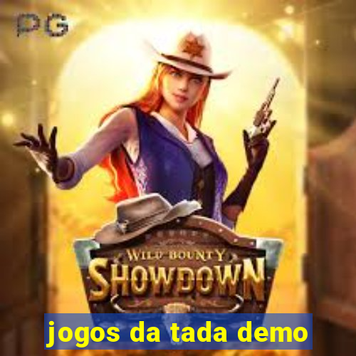 jogos da tada demo