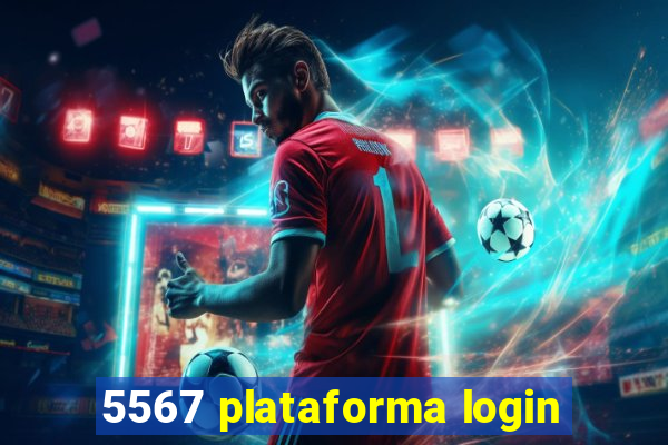 5567 plataforma login