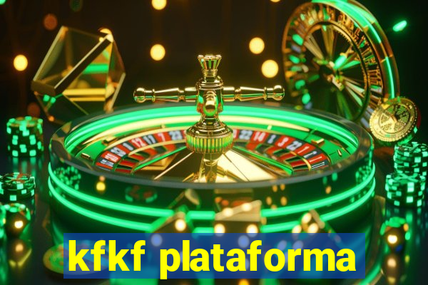 kfkf plataforma