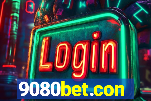9080bet.con