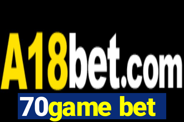 70game bet