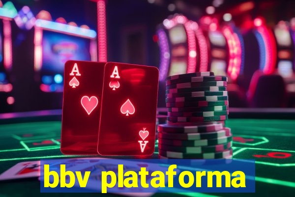 bbv plataforma