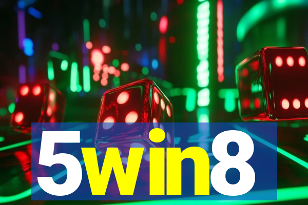5win8