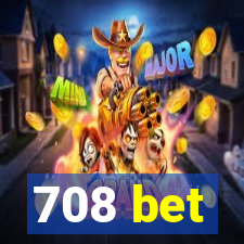 708 bet