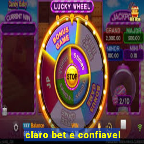 claro bet e confiavel
