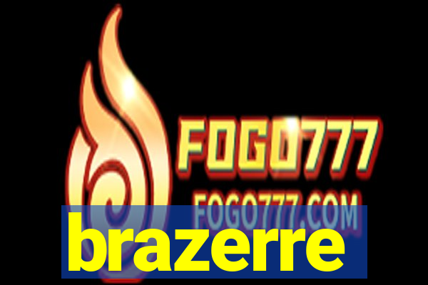brazerre