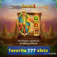 favorita 777 slots