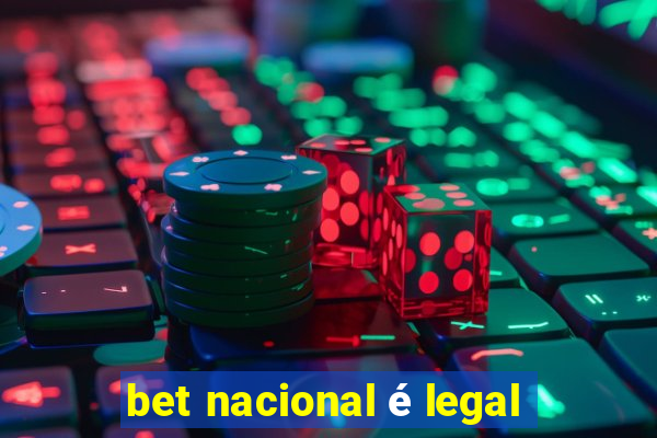 bet nacional é legal