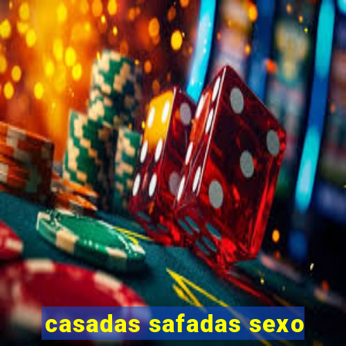 casadas safadas sexo