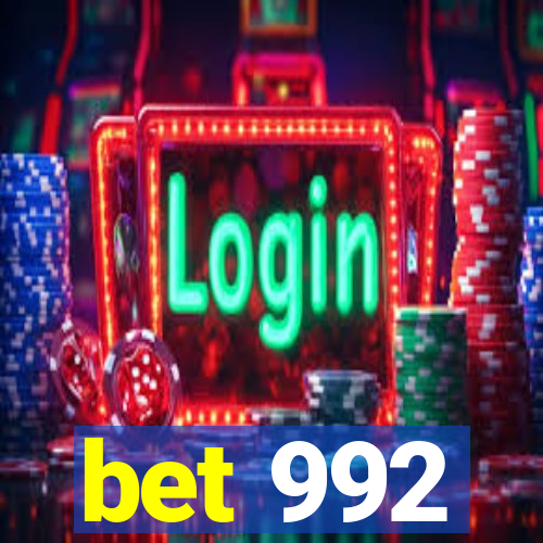 bet 992