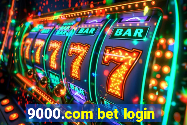 9000.com bet login