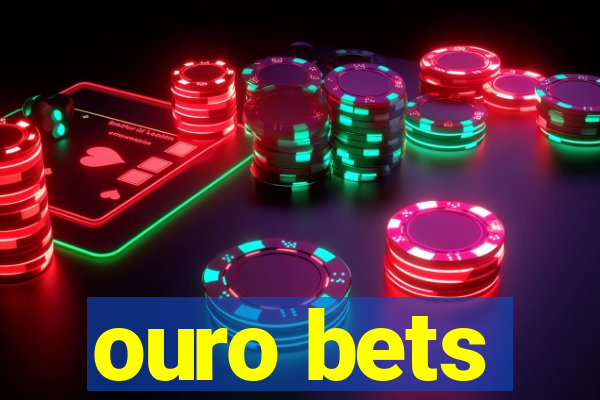 ouro bets