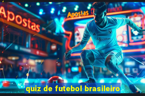quiz de futebol brasileiro