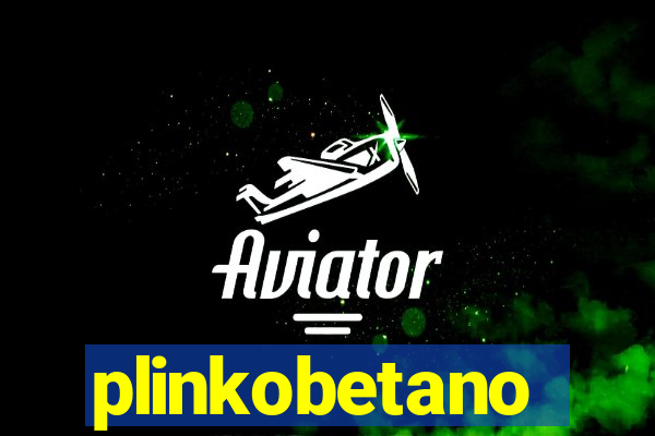 plinkobetano
