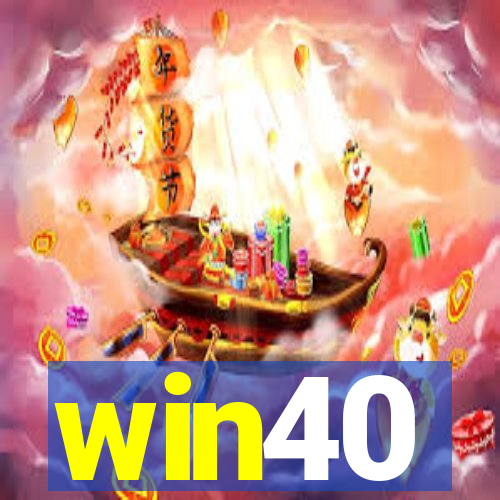 win40