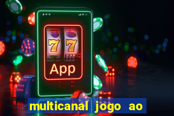 multicanal jogo ao vivo cruzeiro
