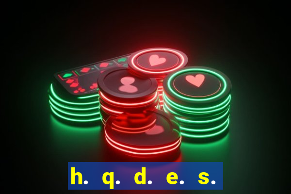 h. q. d. e. s. e. x. o.