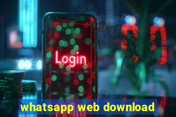 whatsapp web download
