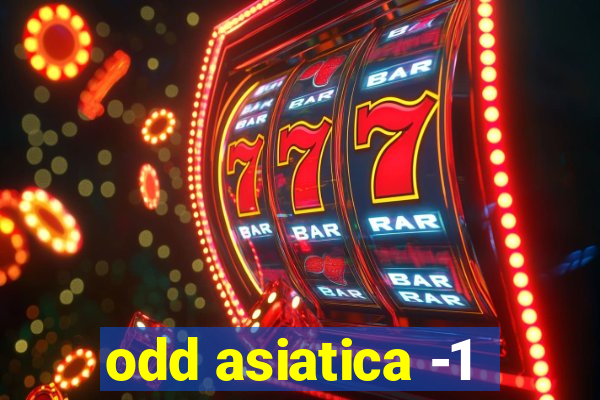 odd asiatica -1